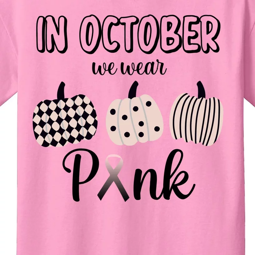 In October We Wear Pink Pumpkin Breast Cancer Kids T-Shirt