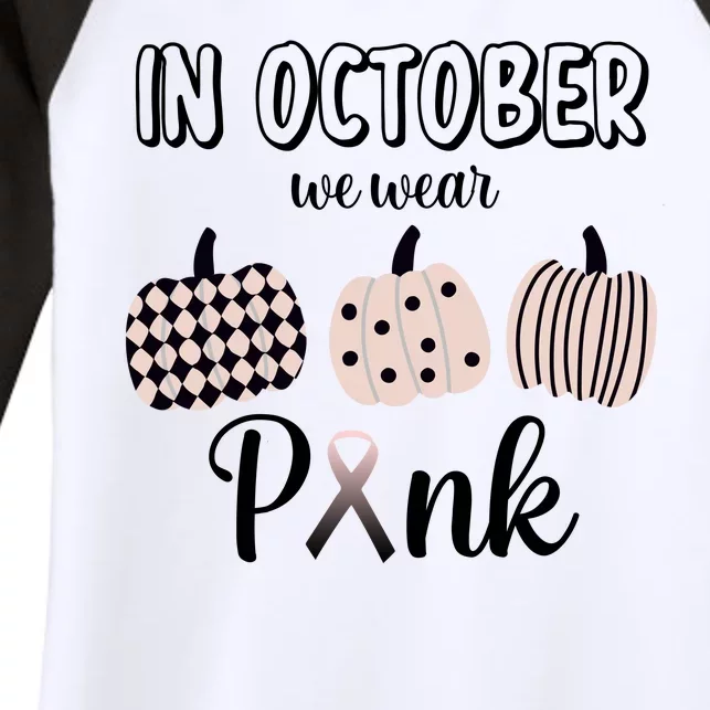 In October We Wear Pink Pumpkin Breast Cancer Women's Tri-Blend 3/4-Sleeve Raglan Shirt