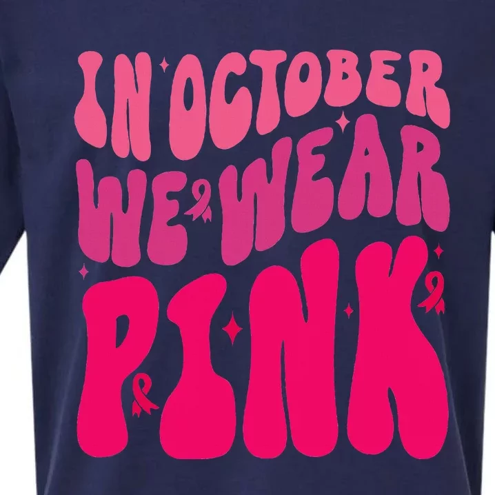 In October We Wear Pink Breast Cancer Awareness Sueded Cloud Jersey T-Shirt