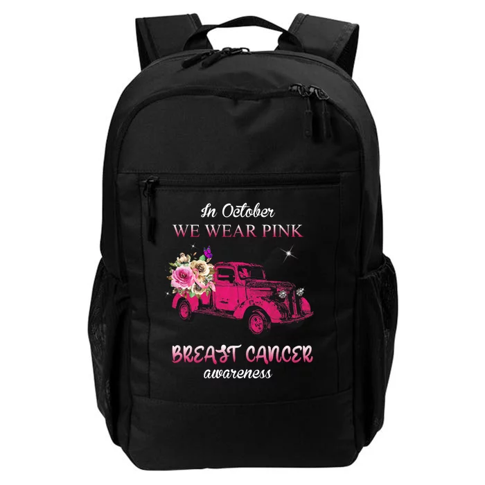 In October We Wear Pink Ribbon Pink Truck Breast Cancer Daily Commute Backpack