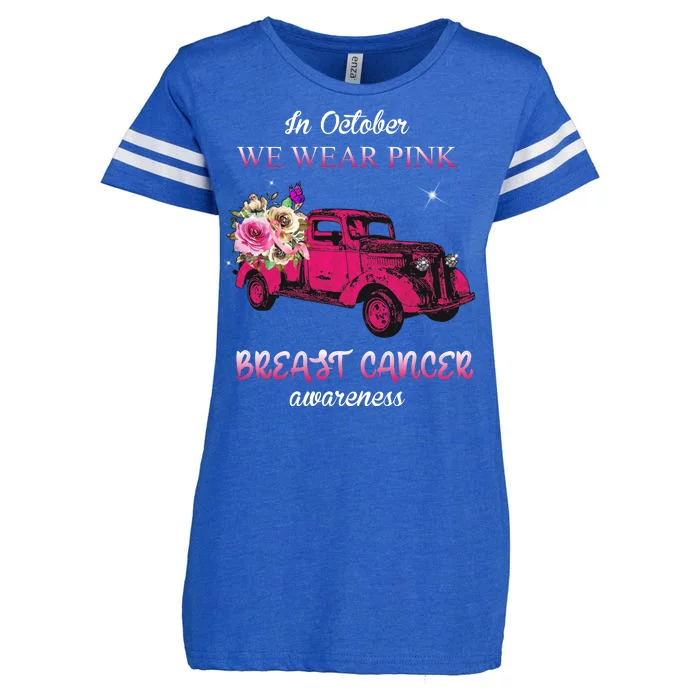 In October We Wear Pink Ribbon Pink Truck Breast Cancer Enza Ladies Jersey Football T-Shirt