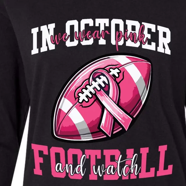 In October We Wear And Watch Football Breast Cancer Womens Cotton Relaxed Long Sleeve T-Shirt