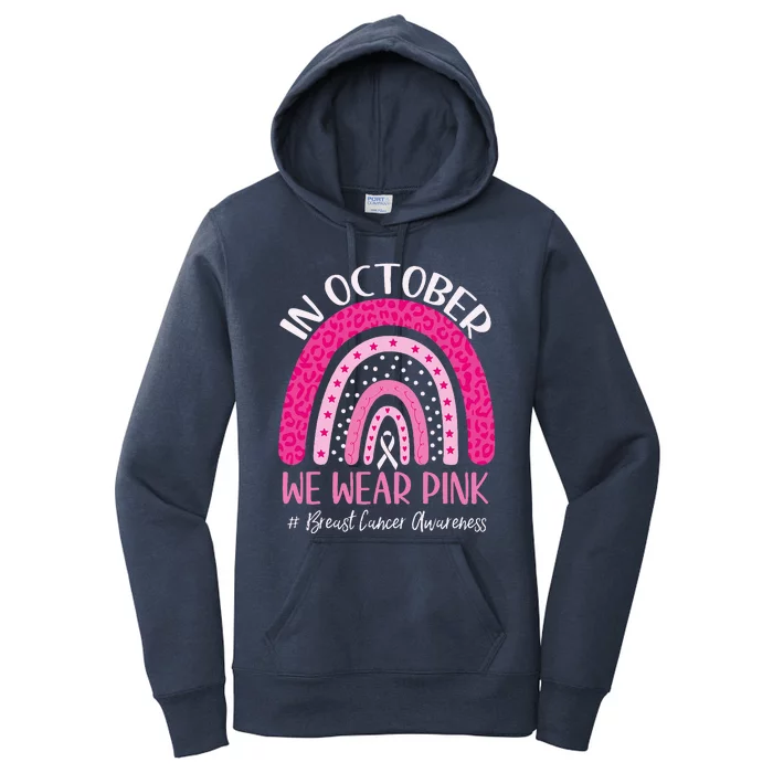 In October We Wear Pink Rainbow Breast Cancer Awareness Women's Pullover Hoodie