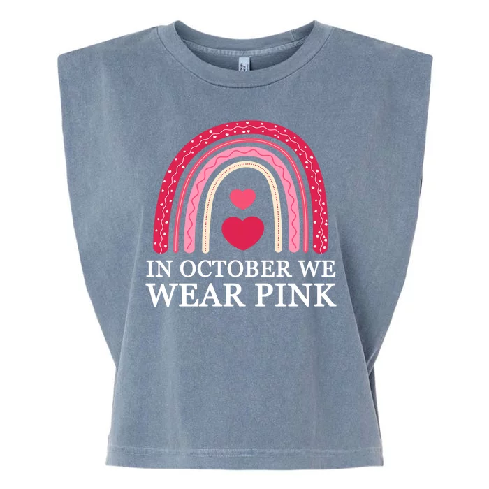 In October We Wear Pink Breast Cancer Rainbow Garment-Dyed Women's Muscle Tee