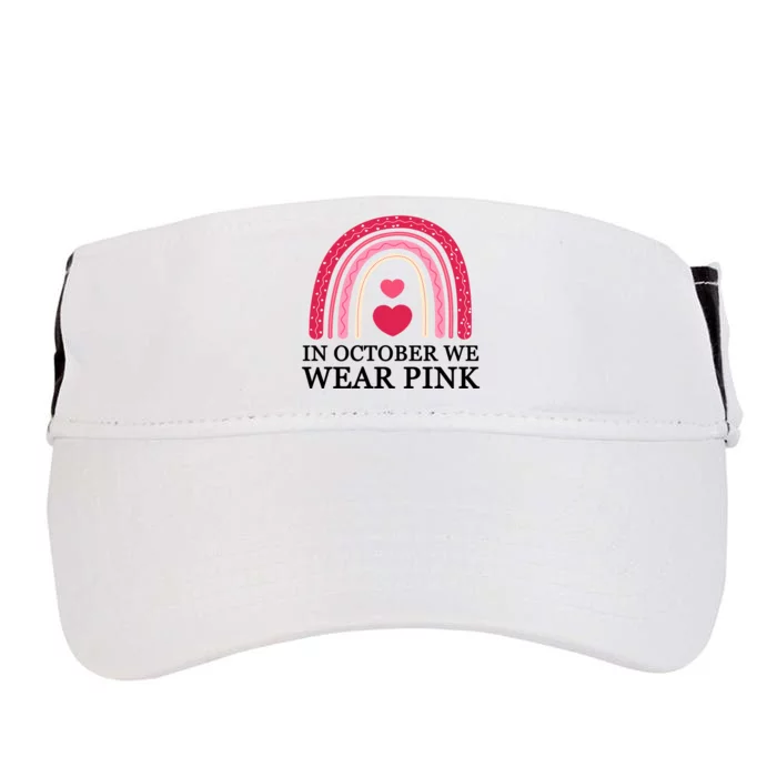 In October We Wear Pink Breast Cancer Rainbow Adult Drive Performance Visor