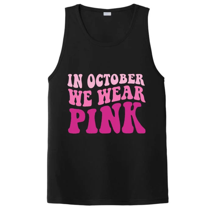 In October We Wear Pink Groovy Breast Cancer Performance Tank