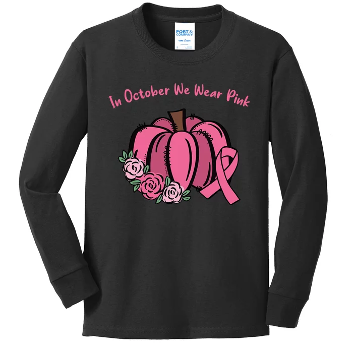 In October We War Pink Autumn Breast Cancer Kids Long Sleeve Shirt