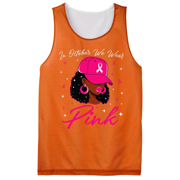 In October We Wear Pin.K Black Woman Breast Cancer Awareness Mesh Reversible Basketball Jersey Tank