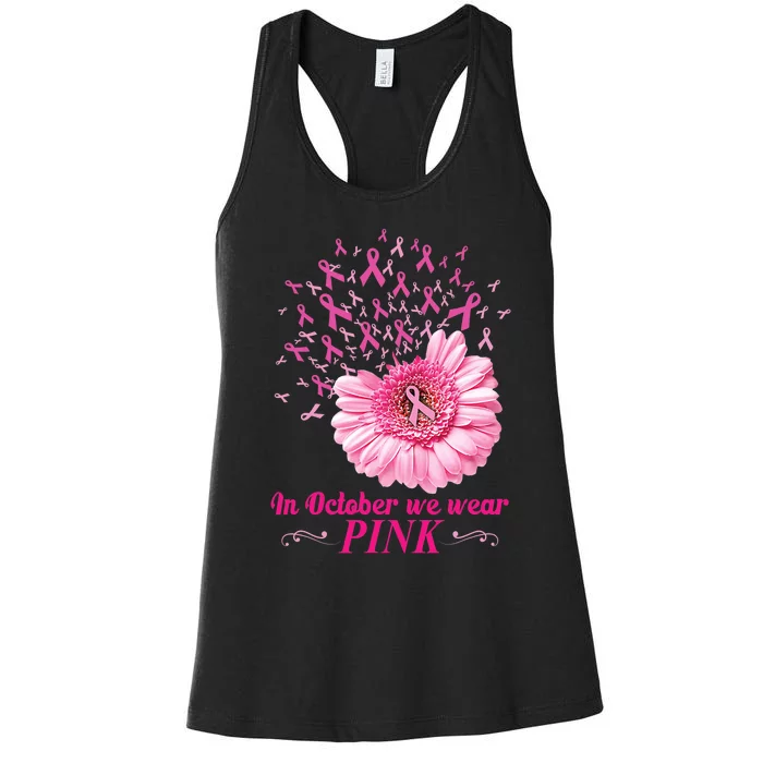 In October We Wear Pink Funny Daisy Gifts Women's Racerback Tank