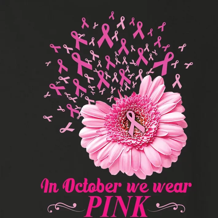 In October We Wear Pink Funny Daisy Gifts Toddler Long Sleeve Shirt