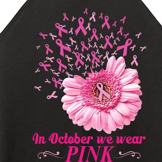 In October We Wear Pink Funny Daisy Gifts Women’s Perfect Tri Rocker Tank