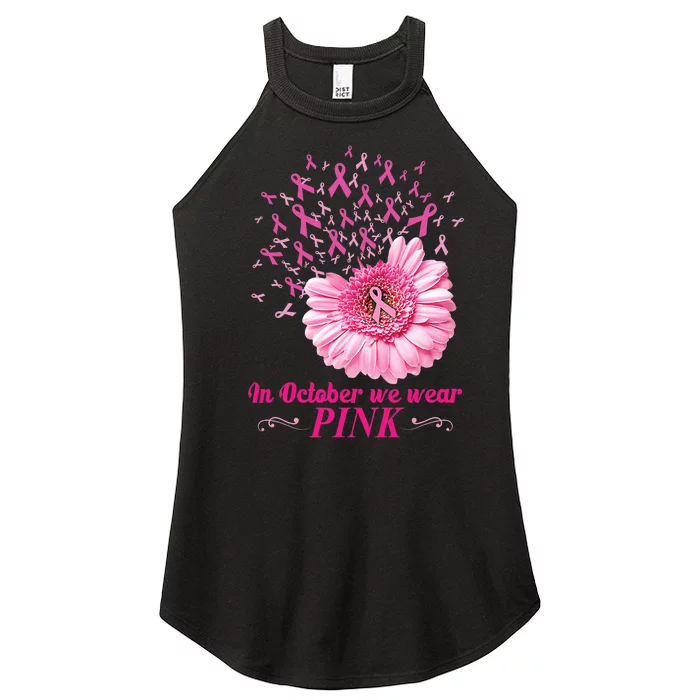 In October We Wear Pink Funny Daisy Gifts Women’s Perfect Tri Rocker Tank