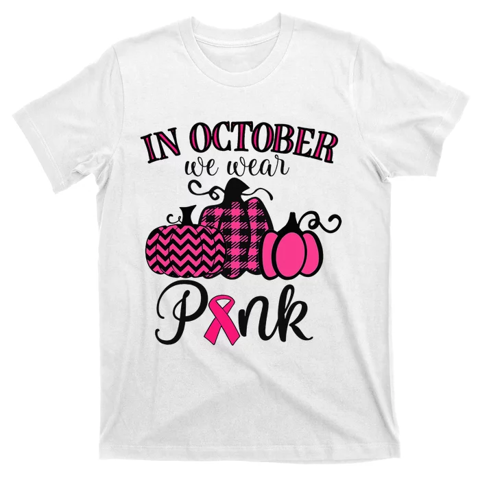 In October We Wear Thanksgiving Breast Cancer Awareness T-Shirt