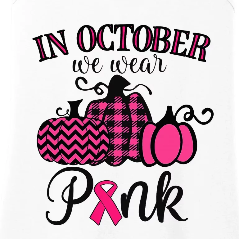 In October We Wear Thanksgiving Breast Cancer Awareness Ladies Essential Tank