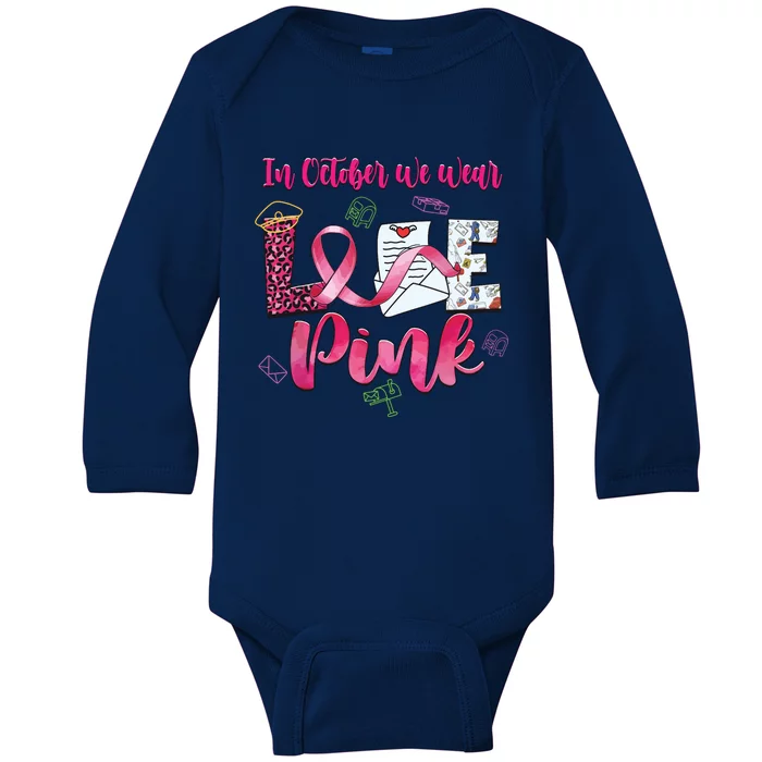 In October We Wear Love Postal Worker Breast Cancer Baby Long Sleeve Bodysuit