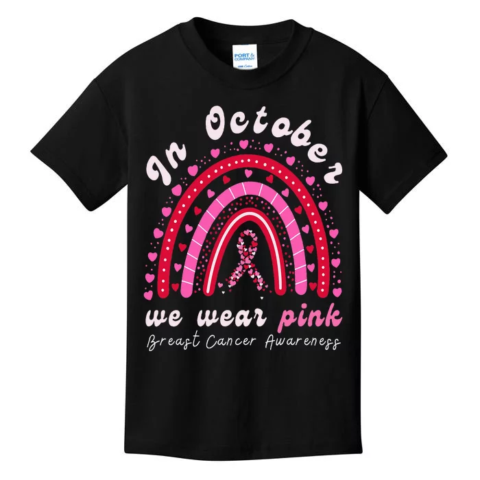 In October We Wear Pink Rainbow Breast Cancer Awareness Kids T-Shirt