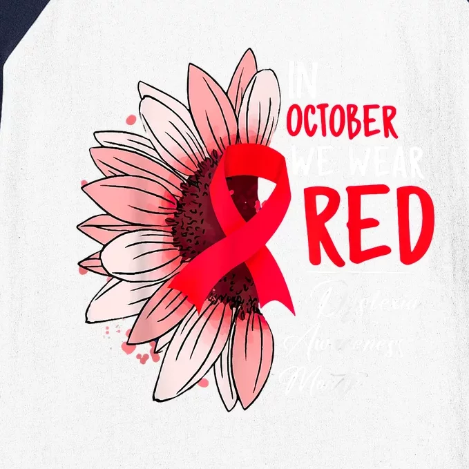 In October We Wear Red Sunflower Dyslexia Awareness Month Baseball Sleeve Shirt