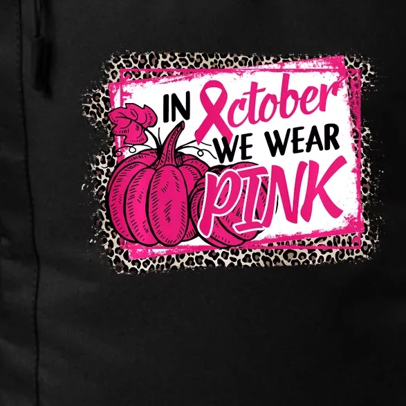 In October We Wear Pink Thanksgiving Breast Cancer Support Daily Commute Backpack