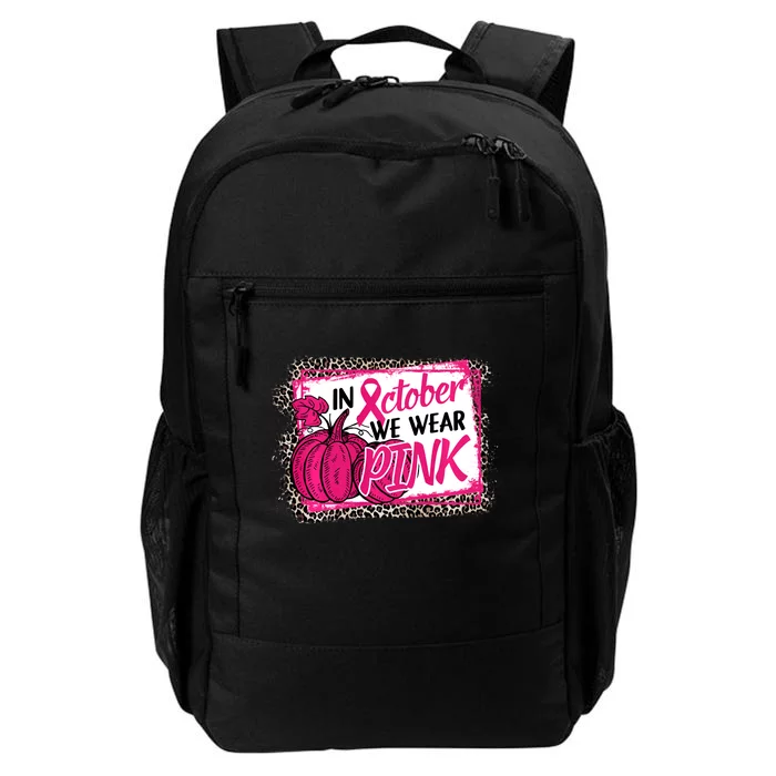 In October We Wear Pink Thanksgiving Breast Cancer Support Daily Commute Backpack