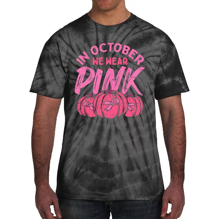 In October We Wear Pink Breast Cancer Pumpkin Halloween Tie-Dye T-Shirt