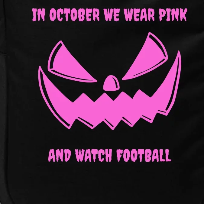 In October We Wear Pink And Watch Football Breast Cancer Impact Tech Backpack