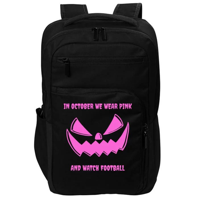 In October We Wear Pink And Watch Football Breast Cancer Impact Tech Backpack