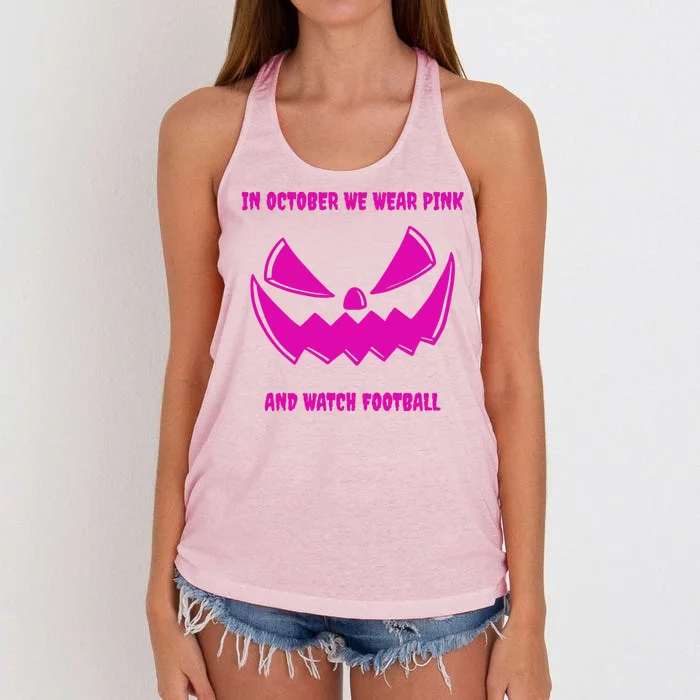 In October We Wear Pink And Watch Football Breast Cancer Women's Knotted Racerback Tank