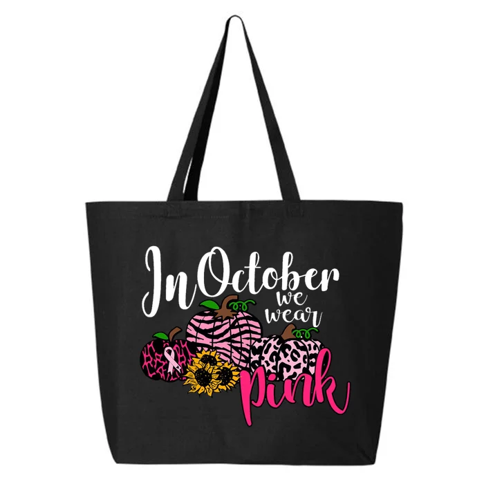 In October We Wear Pink Fall Autumn Support Breast Cancer 25L Jumbo Tote