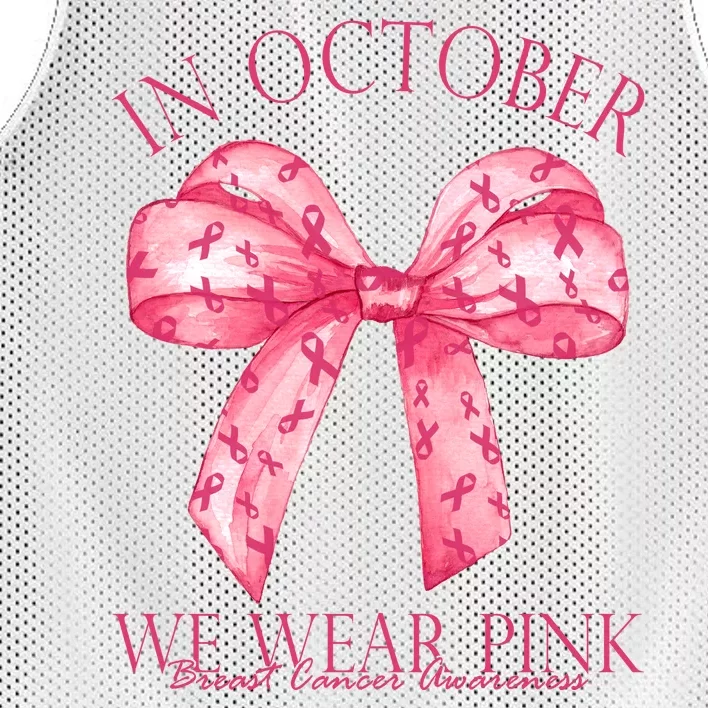 In October We Wear Pink Breast Cancer Awareness Bow Ribbon Mesh Reversible Basketball Jersey Tank