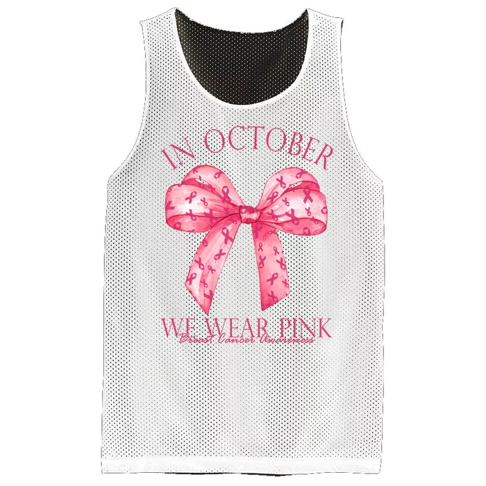 In October We Wear Pink Breast Cancer Awareness Bow Ribbon Mesh Reversible Basketball Jersey Tank