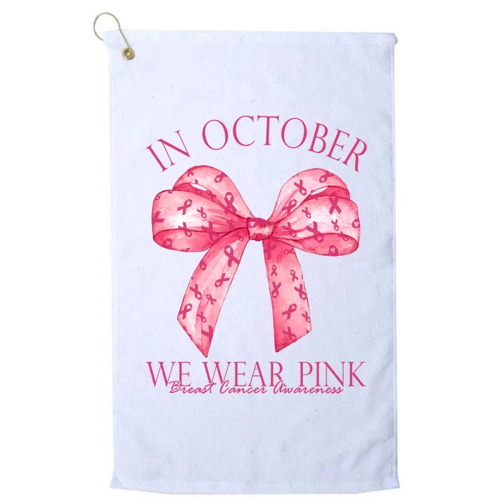 In October We Wear Pink Breast Cancer Awareness Bow Ribbon Platinum Collection Golf Towel