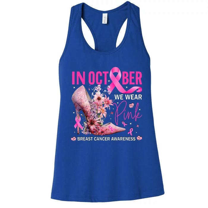 In October We Wear Pink for Breast Cancer Awareness Women's Racerback Tank