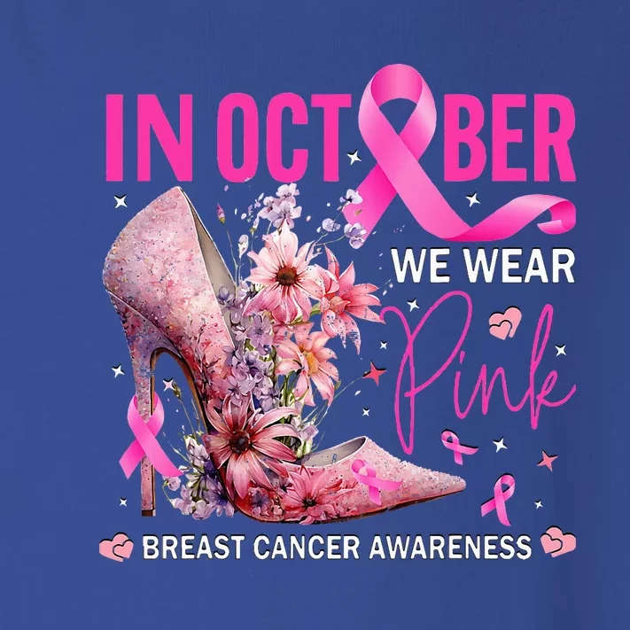 In October We Wear Pink for Breast Cancer Awareness Toddler Long Sleeve Shirt