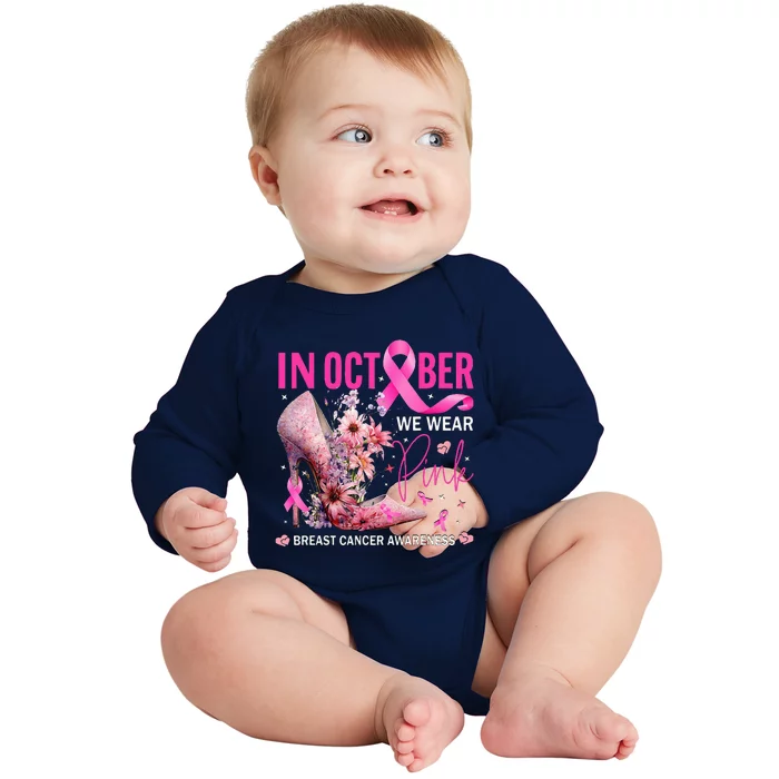 In October We Wear Pink for Breast Cancer Awareness Baby Long Sleeve Bodysuit