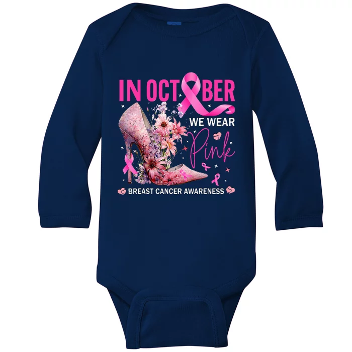 In October We Wear Pink for Breast Cancer Awareness Baby Long Sleeve Bodysuit