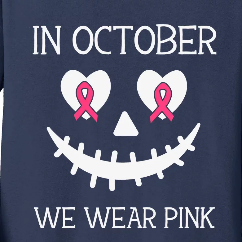 In October We Wear Pink Breast Cancer Halloween Breast Cancer Awareness Kids Long Sleeve Shirt