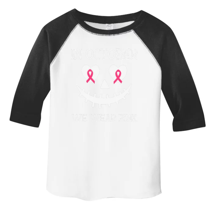 In October We Wear Pink Breast Cancer Halloween Breast Cancer Awareness Toddler Fine Jersey T-Shirt