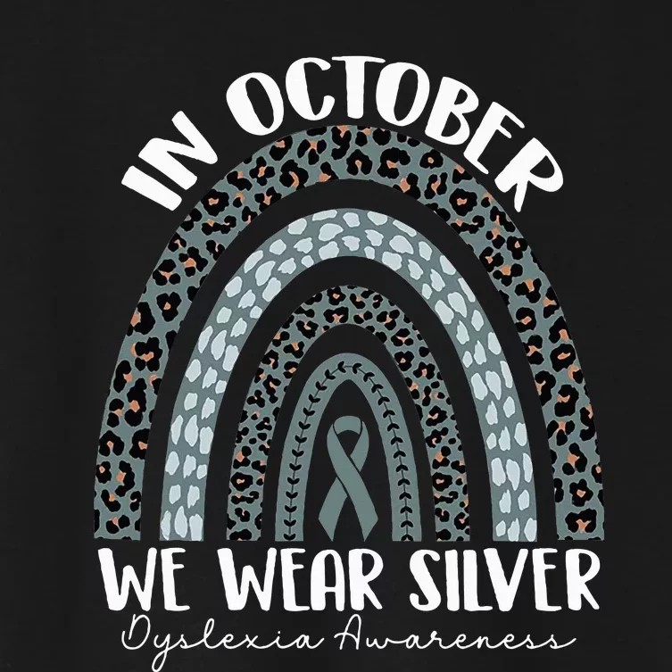 In October We Wear Silver Dyslexia Awareness Month Rainbow Women's Crop Top Tee