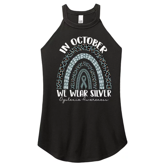 In October We Wear Silver Dyslexia Awareness Month Rainbow Women’s Perfect Tri Rocker Tank