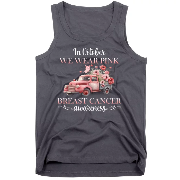 In October We Wear Pink Breast Cancer Floral Truck Tank Top