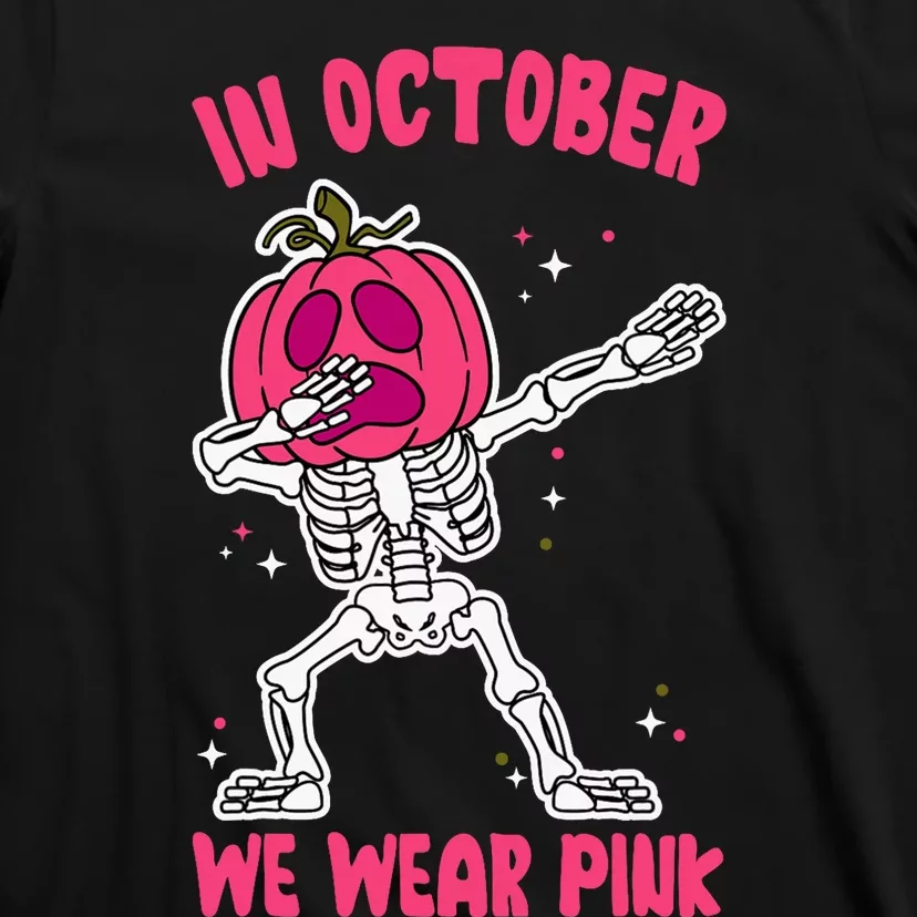 In October We Wear Pink Breast Cancer Pumpkin Halloween T-Shirt