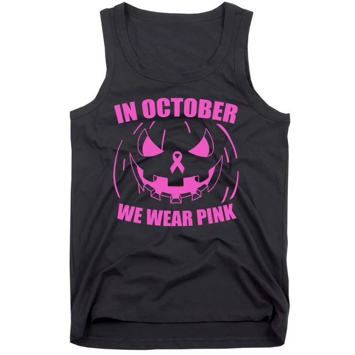 In October We Wear Pink Breast Cancer Halloween Tank Top