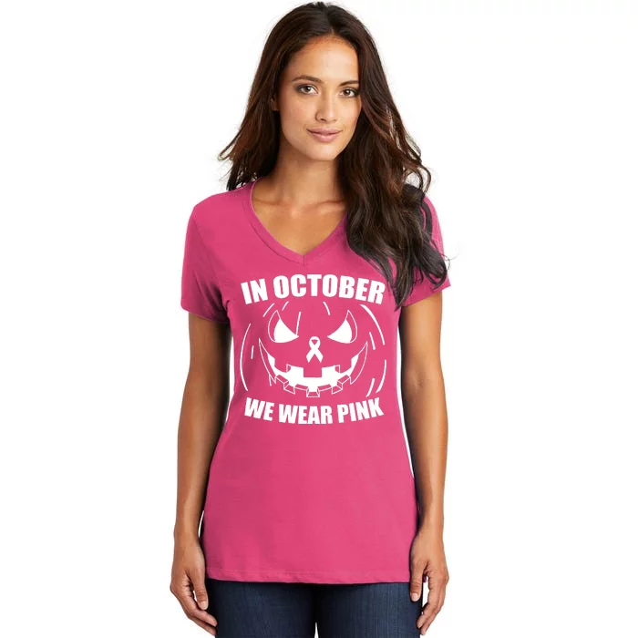 In October We Wear Pink Halloween Breast Cancer Women's V-Neck T-Shirt