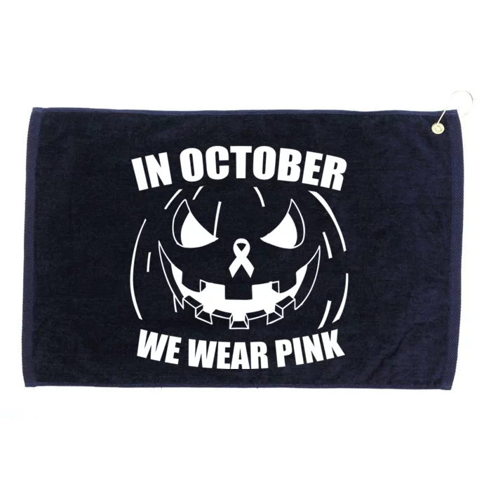 In October We Wear Pink Halloween Breast Cancer Grommeted Golf Towel