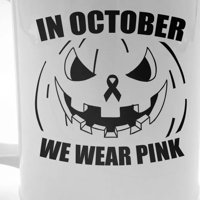 In October We Wear Pink Halloween Breast Cancer Front & Back Beer Stein