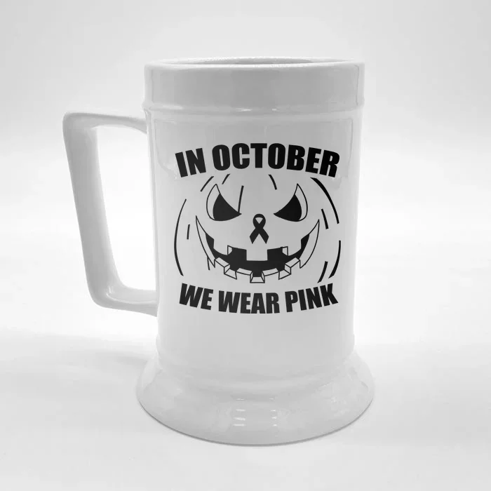 In October We Wear Pink Halloween Breast Cancer Front & Back Beer Stein