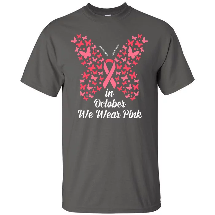 In October We Wear Pink Butterfly Breast Cancer Ribbon Tall T-Shirt