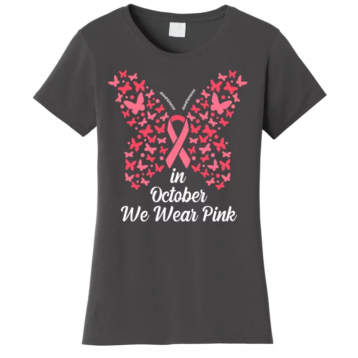 In October We Wear Pink Butterfly Breast Cancer Ribbon Women's T-Shirt