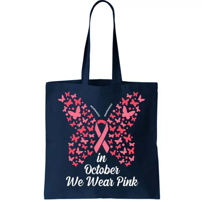 In October We Wear Pink Butterfly Breast Cancer Ribbon Tote Bag