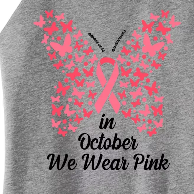 In October We Wear Pink Butterfly Breast Cancer Ribbon Women’s Perfect Tri Rocker Tank